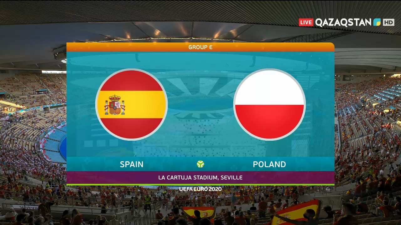 EURO 2020. ФУТБОЛ. UEFA EURO 2020. ИСПАНИЯ - ПОЛЬША ...